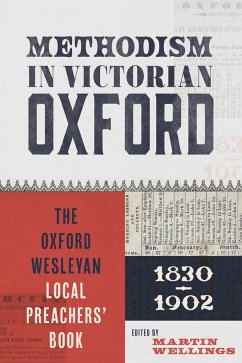Methodism in Victorian Oxford - Wellings, Martin
