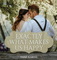 Cover Exactly What Makes Us Happy