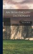 An Irish-English Dictionary - Bild 1