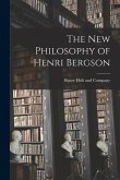 The New Philosophy of Henri Bergson