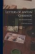 Letters of Anton Chekhov: To His Family... - Bild 1