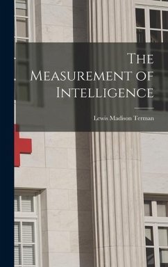 The Measurement of Intelligence - Terman, Lewis Madison