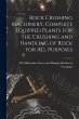 Rock Crushing Machinery, Complete... - Bild 1