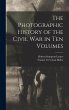 The Photographic History of the Civil... - Bild 1