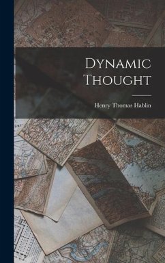 Dynamic Thought - Hablin, Henry Thomas