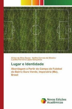 Lugar e Identidade - da Silva Sousa, Airton;Correia da Silveira, Keilha;Ferreira Lopes Gonçalves, Luciléa