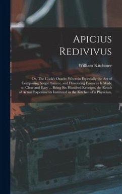 Apicius Redivivus - Kitchiner, William