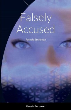 Falsely Accused - Buchanan, Pamela