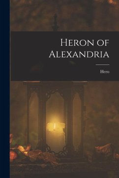Heron of Alexandria - Hero