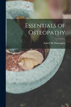 Essentials of Osteopathy - Davenport, Isabel M.