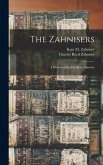 The Zahnisers: A History of the Family in America