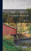 The Diary of Thomas Minor