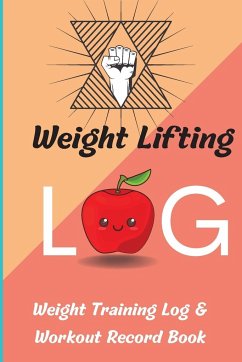 Weight Lifting Log Book - Schimdt, Mara