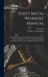 Sheet Metal Workers' Manual; a... - Bild 1