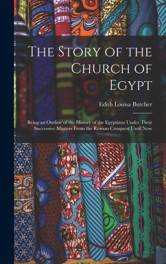 The Story of the Church of Egypt - Butcher, Edith Louisa