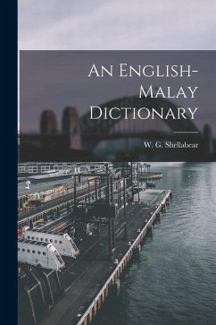 An English-Malay Dictionary - W. G. (William Girdlestone), Shellabe
