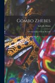 Gombo Zhebes; Little Dictionary of Creole Proverbs Gombo Zhebes; Little Dictionary of Creole Proverbs