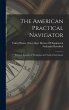 The American Practical Navigator: Being... - Bild 1