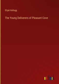 The Young Deliverers of Pleasant Cove