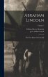 Abraham Lincoln; the True Story of a... - Bild 1