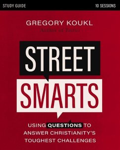 Street Smarts Study Guide - Koukl, Gregory