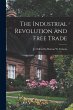 The Industrial Revolution and Free Trade - Bild 1