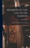 Memoirs of the Life of Dr. Darwin