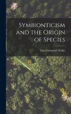 Symbionticism and the Origin of Species
