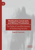 Mobilization Constraints and Military Privatization (eBook, PDF)