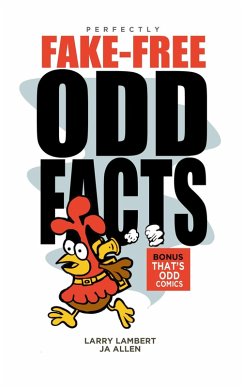 Perfectly Fake-Free Odd Facts (eBook, ePUB) - Allen, Ja; Lambert, Larry