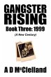 Gangster Rising Book Three:1999 (eBook,... - Bild 1