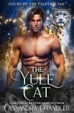 The Yule Cat (Court of the Yuletide Fae, #1) (eBook, ePUB)