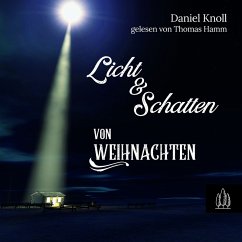 Licht und Schatten von Weihnachten (MP3-Download) - Knoll, Daniel