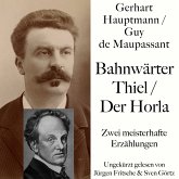 Bahnwärter Thiel / Der Horla (MP3-Download)
