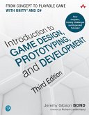 Introduction to Game Design, Prototyping, and Development (eBook, PDF)