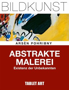 Abstrakte Malerei (eBook, ePUB) - Serges Medien