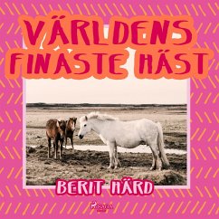 Världens finaste häst (MP3-Download) - Härd, Berit