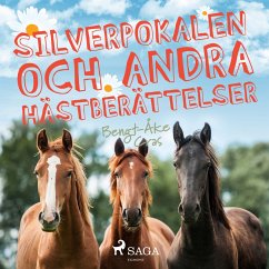 Silverpokalen och andra hästberättelser (MP3-Download) - Cras, Bengt-Åke