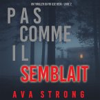 Pas comme il semblait (Un thriller du FBI Ilse Beck – Livre 2) (MP3-Download)