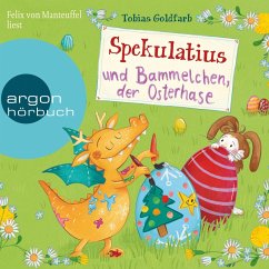 Spekulatius und Bammelchen, der Osterhase / Spekulatius, der Weihnachtsdrache Bd.2.5 (MP3-Download) - Goldfarb, Tobias