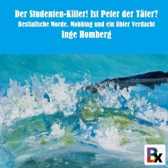 Der Studenten-Killer! Ist Peter der Täter? (MP3-Download) - Homberg, Inge