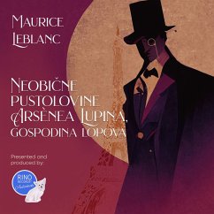 Neobicne pustolovine Arsènea Lupina, gospodina lopova (MP3-Download) - Leblanc, Maurice
