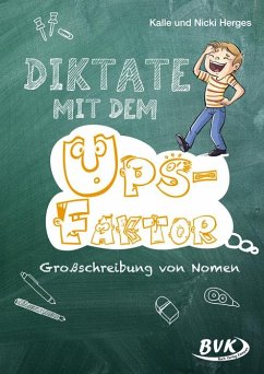 Diktate mit dem Ups-Faktor - Herges, Kalle;Herges, Nicki