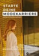 Starte deine Modekarriere - Bild 1
