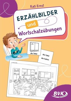 Erzählbilder und Wortschatzübungen - Ernst, Kati
