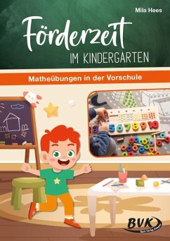 Förderzeit im Kindergarten - Matheübungen in der Vorschule - Hees, Mila
