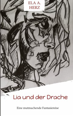 Lia und der Drache - Herz, Ela A.