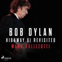Bob Dylan - Highway 61 Revisited (MP3-Download) - Polizzotti, Mark