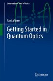 Getting Started in Quantum Optics