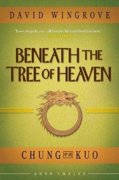 Beneath the Tree of Heaven - Wingrove, David